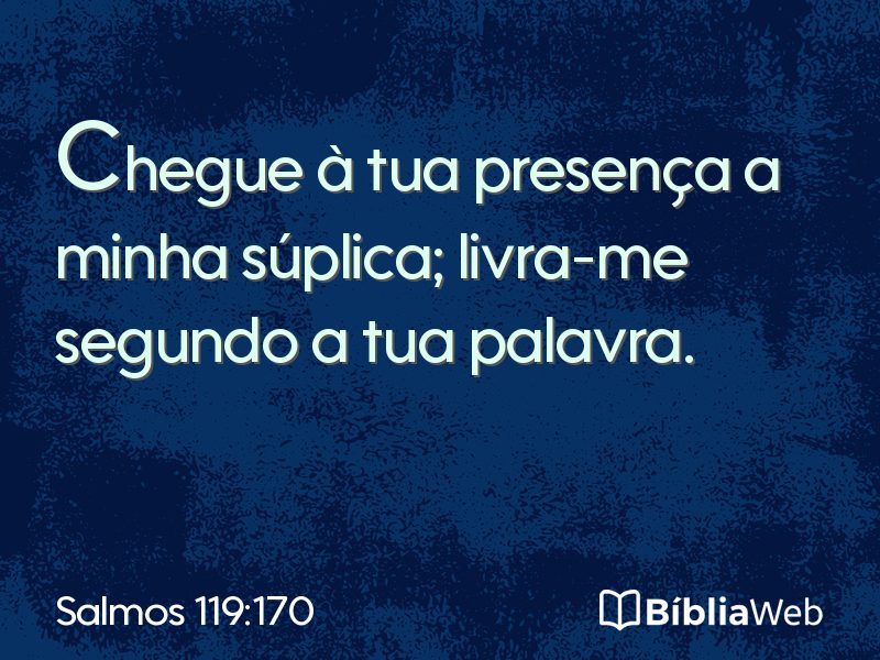 Salmos 119:170 em imagem para compartilhar