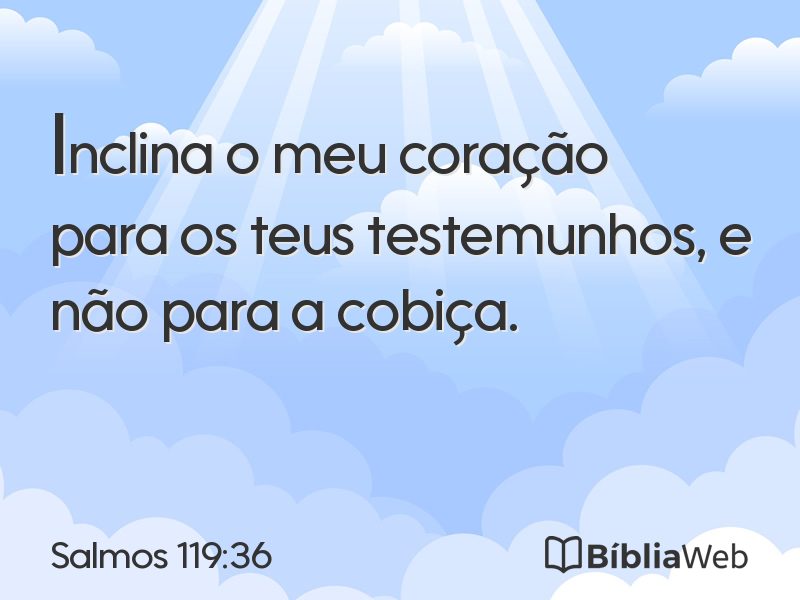 Salmos 119:36 em imagem para compartilhar