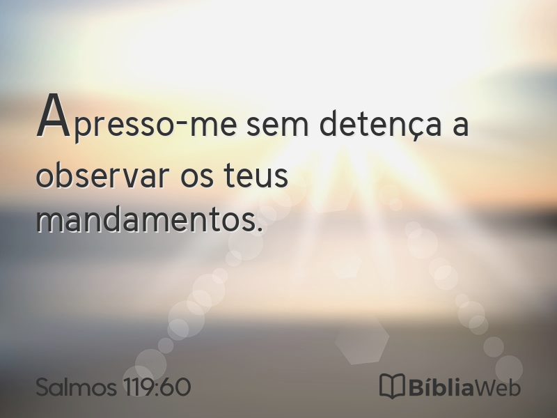Salmos 119:60 em imagem para compartilhar