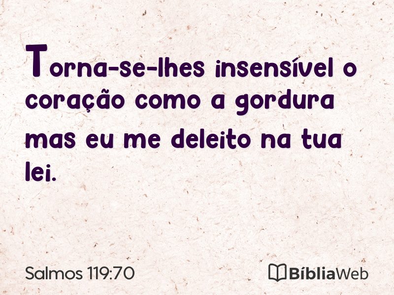 Salmos 119:70 em imagem para compartilhar