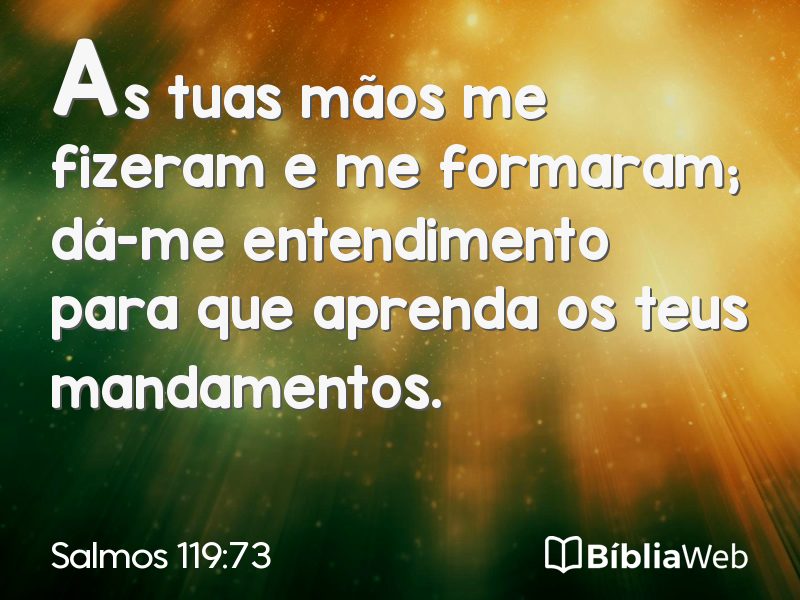 Salmos 119:73 em imagem para compartilhar