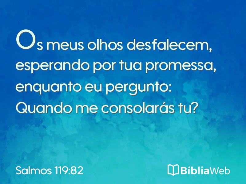 Salmos 119:82 em imagem para compartilhar