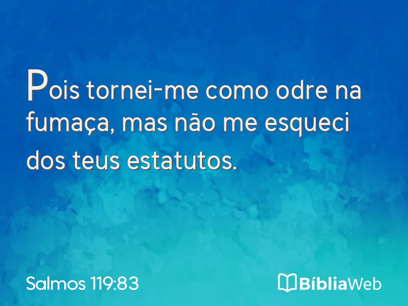 Salmos 119:83 em imagem para compartilhar