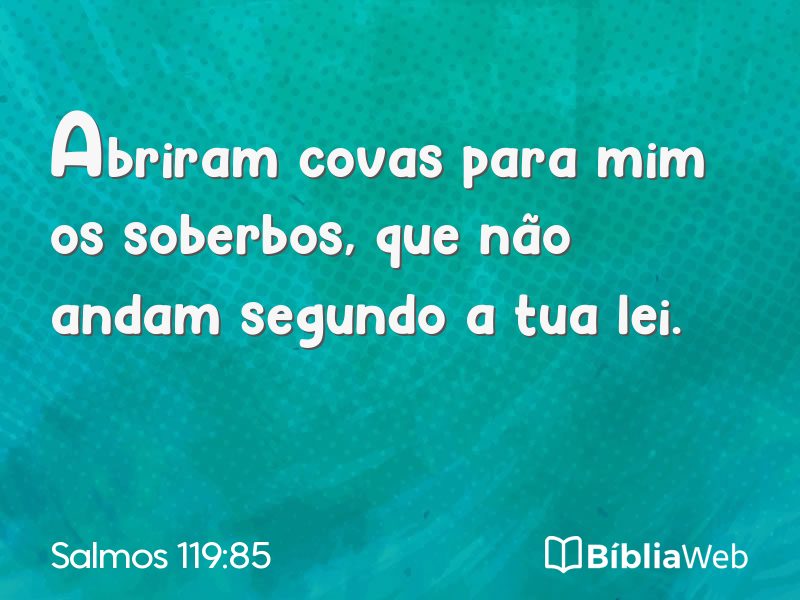 Salmos 119:85 em imagem para compartilhar