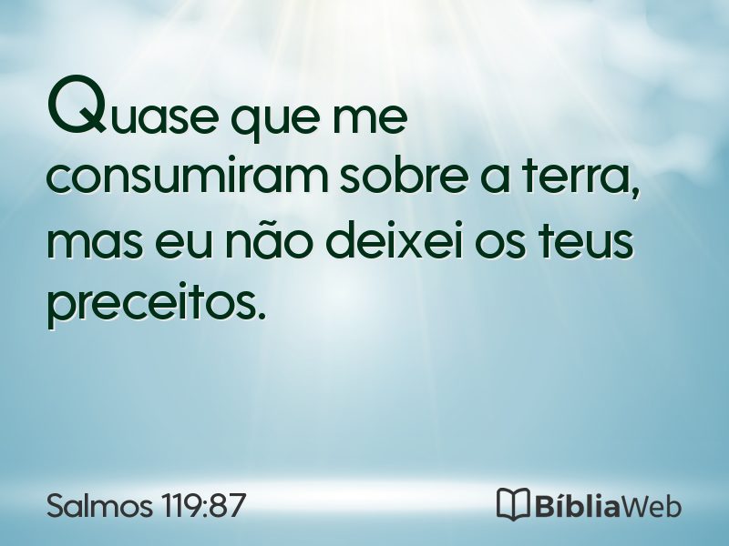 Salmos 119:87 em imagem para compartilhar