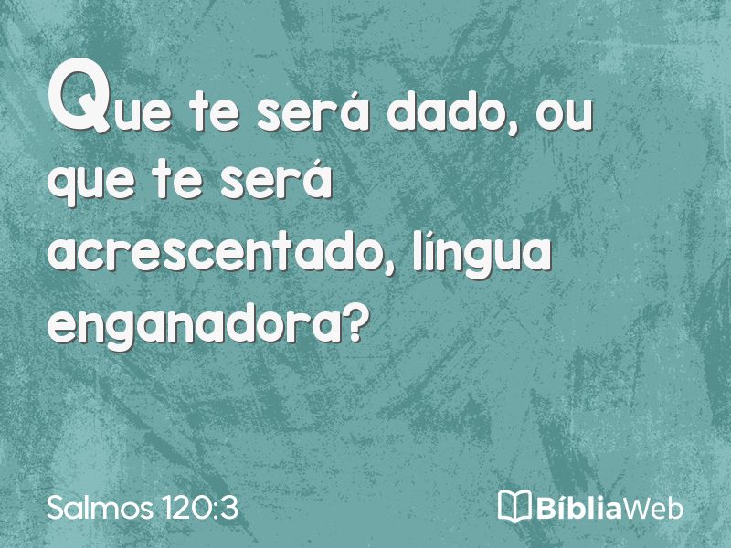 Salmos 120:3 em imagem para compartilhar