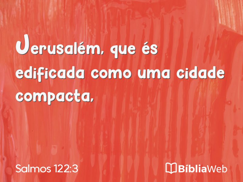 Salmos 122:3 em imagem para compartilhar