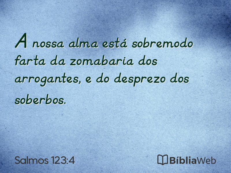 Salmos 123:4 em imagem para compartilhar