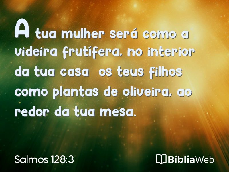 Salmos 128:3 em imagem para compartilhar