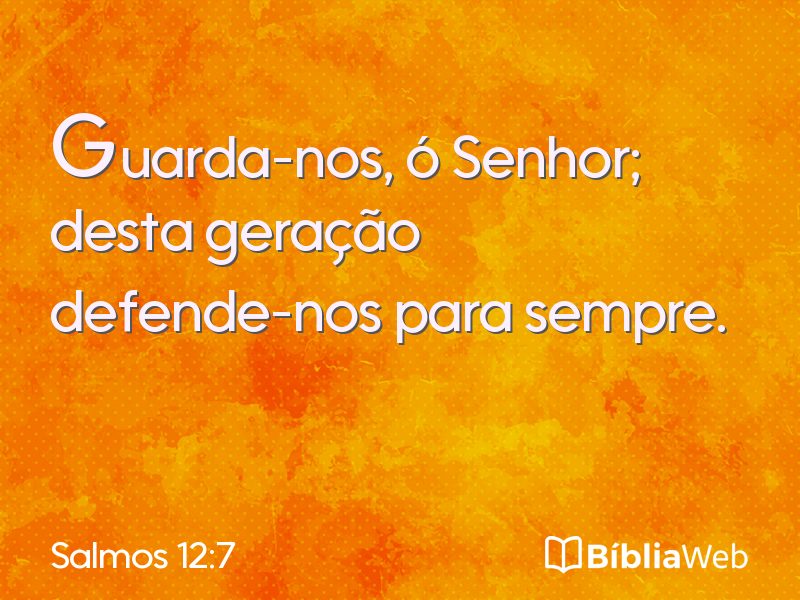 Salmos 12:7 em imagem para compartilhar