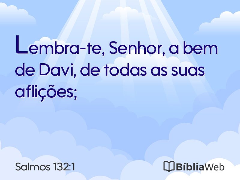Salmos 132:1 em imagem para compartilhar