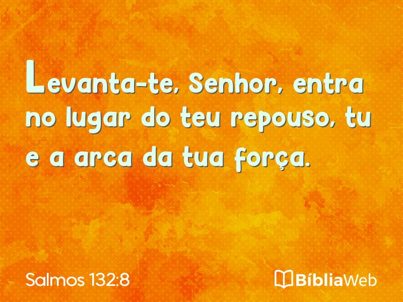 Salmos 132:8 em imagem para compartilhar