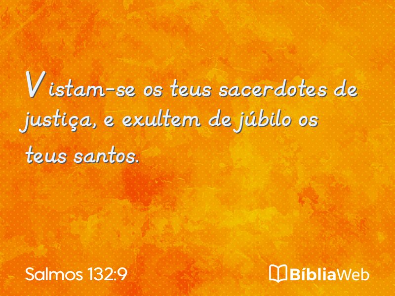 Salmos 132:9 em imagem para compartilhar