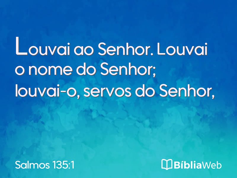 Salmos 135:1 em imagem para compartilhar