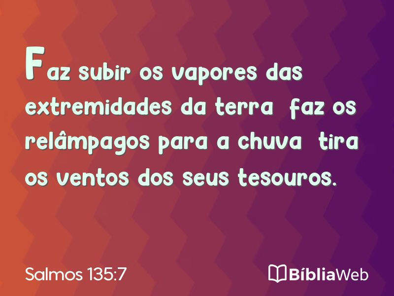 Salmos 135:7 em imagem para compartilhar