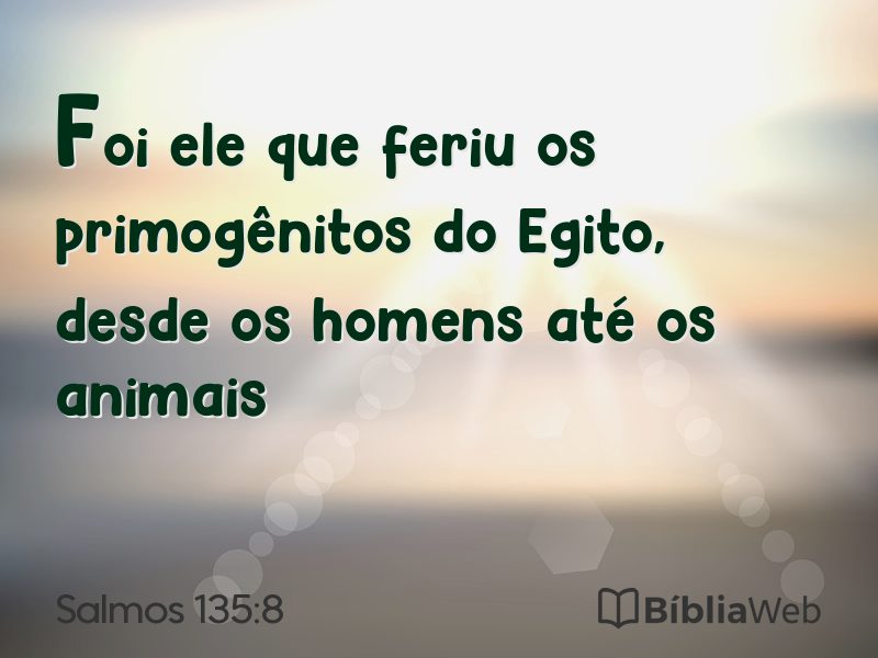 Salmos 135:8 em imagem para compartilhar