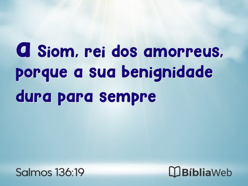 Salmos 136:19 em imagem para compartilhar