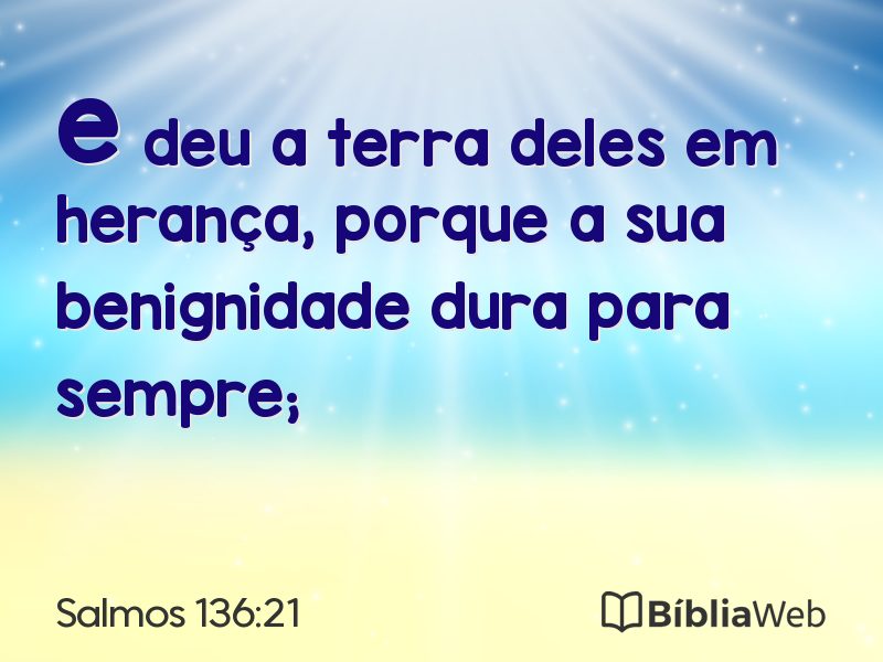 Salmos 136:21 em imagem para compartilhar