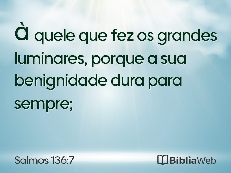 Salmos 136:7 em imagem para compartilhar