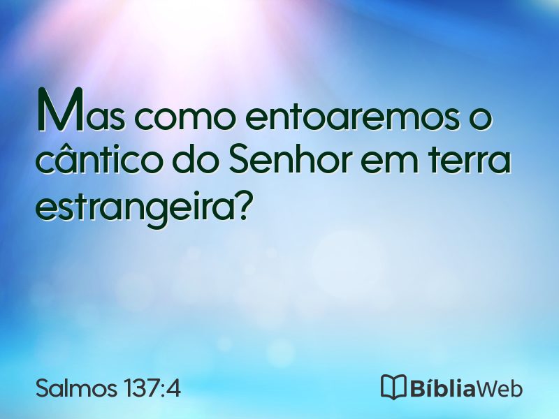 Salmos 137:4 em imagem para compartilhar