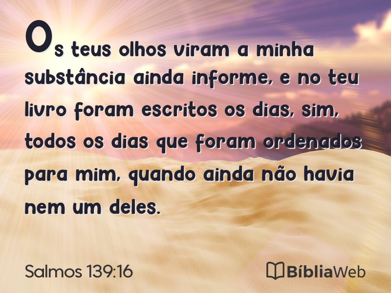 Salmos 139:16 em imagem para compartilhar