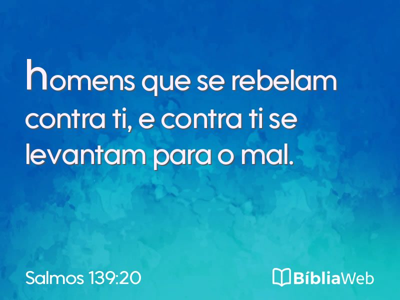 Salmos 139:20 em imagem para compartilhar