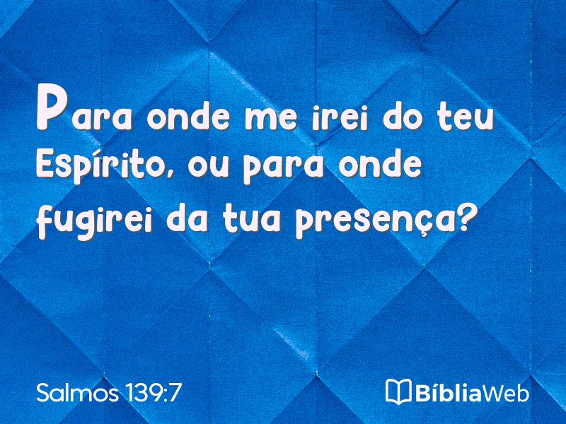 Salmos 139:7 em imagem para compartilhar