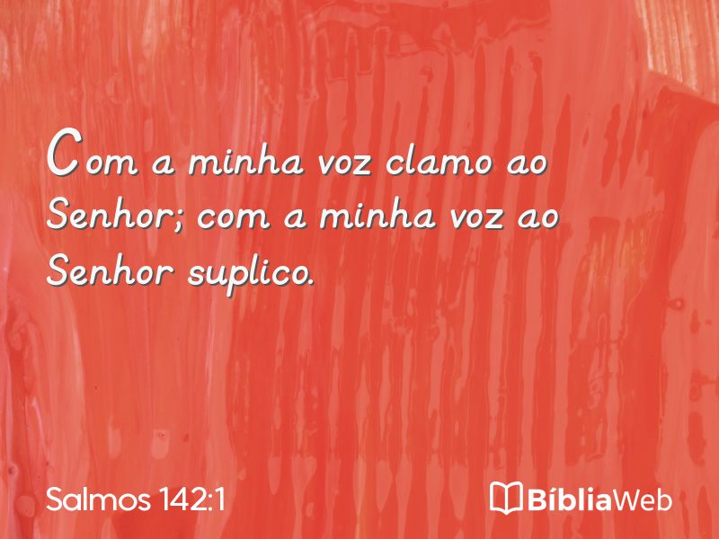 Salmos 142:1 em imagem para compartilhar
