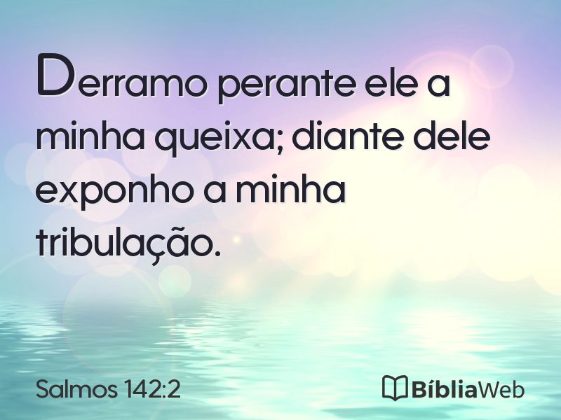 Salmos 142:2 em imagem para compartilhar