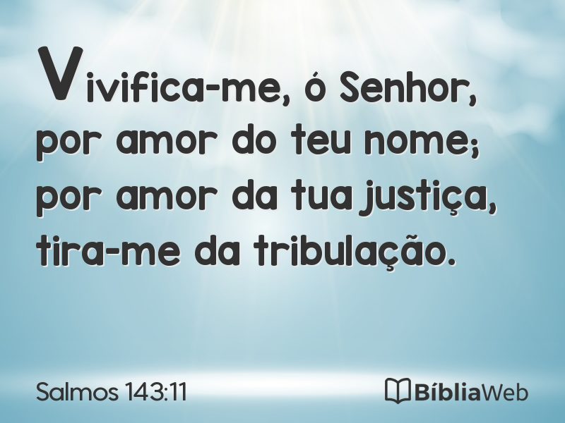 Salmos 143:11 em imagem para compartilhar