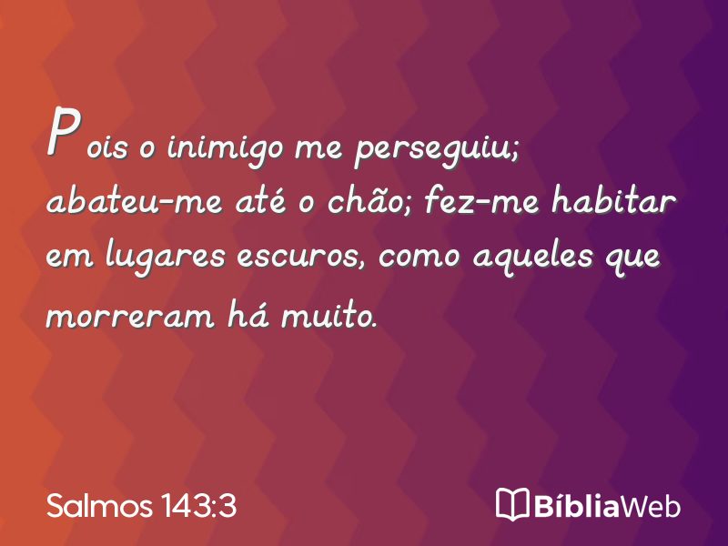 Salmos 143:3 em imagem para compartilhar