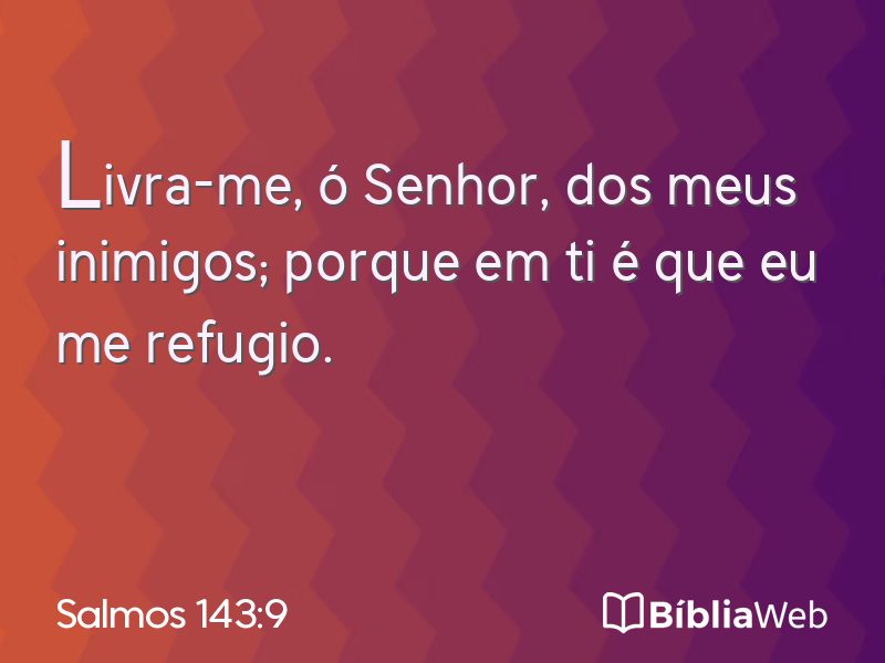 Salmos 143:9 em imagem para compartilhar