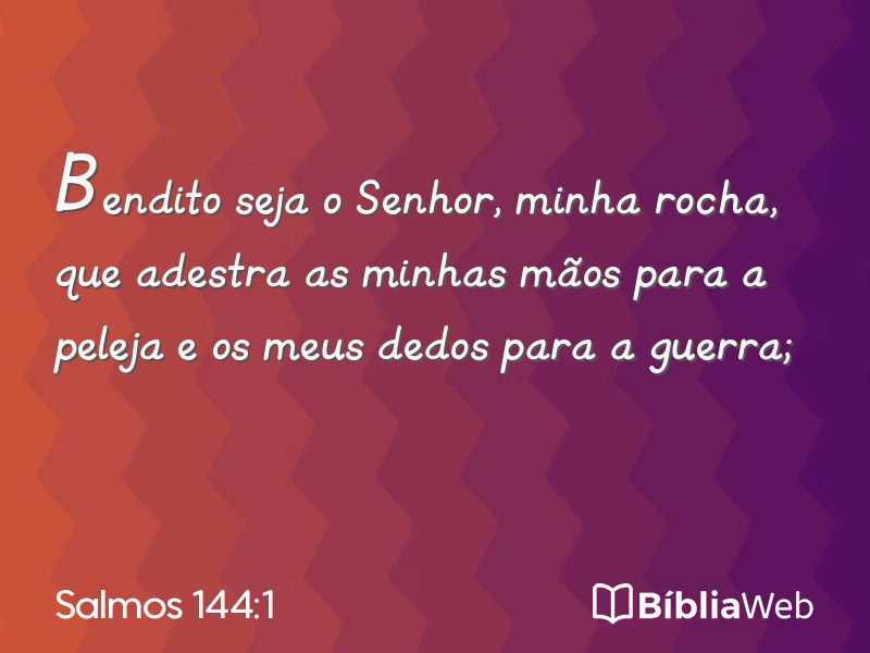 Salmos 144:1 em imagem para compartilhar