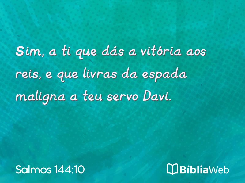 Salmos 144:10 em imagem para compartilhar