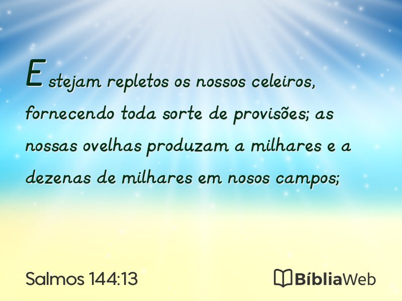 Salmos 144:13 em imagem para compartilhar