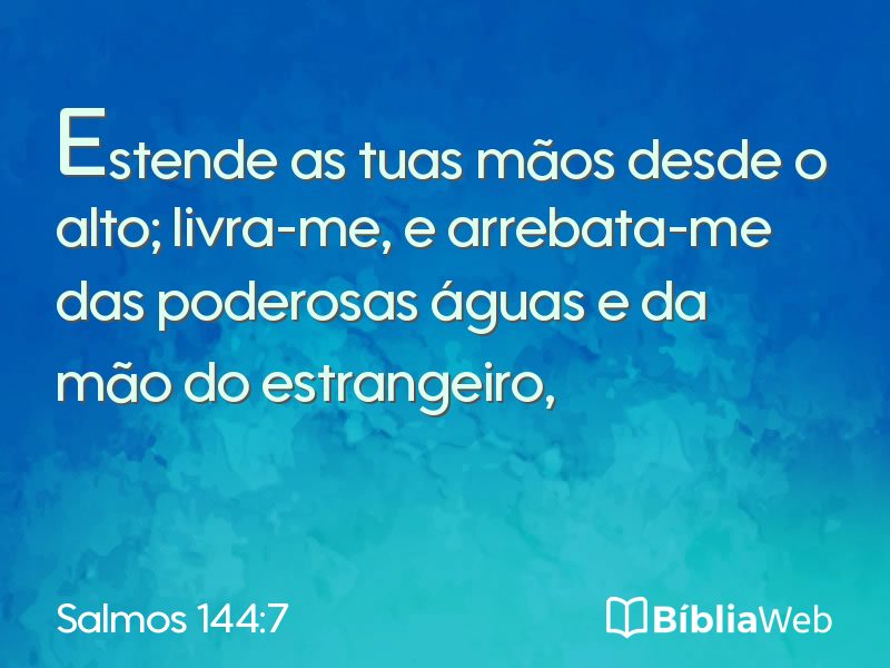 Salmos 144:7 em imagem para compartilhar