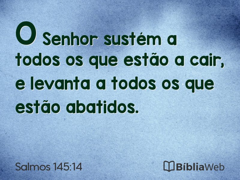 Salmos 145:14 em imagem para compartilhar