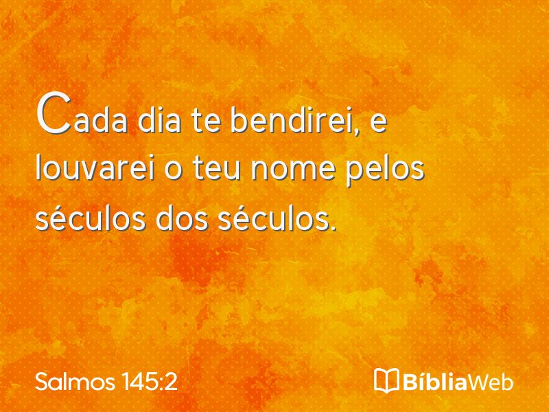 Salmos 145:2 em imagem para compartilhar