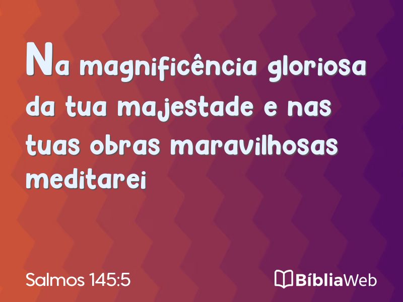 Salmos 145:5 em imagem para compartilhar