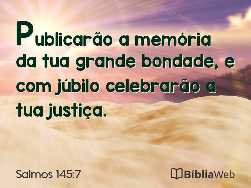 Salmos 145:7 em imagem para compartilhar