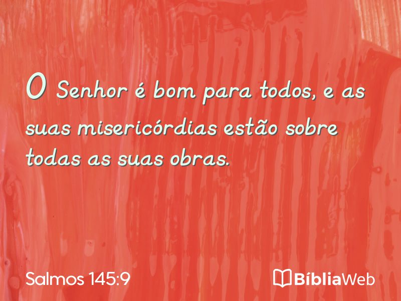 Salmos 145:9 em imagem para compartilhar