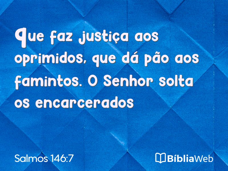 Salmos 146:7 em imagem para compartilhar