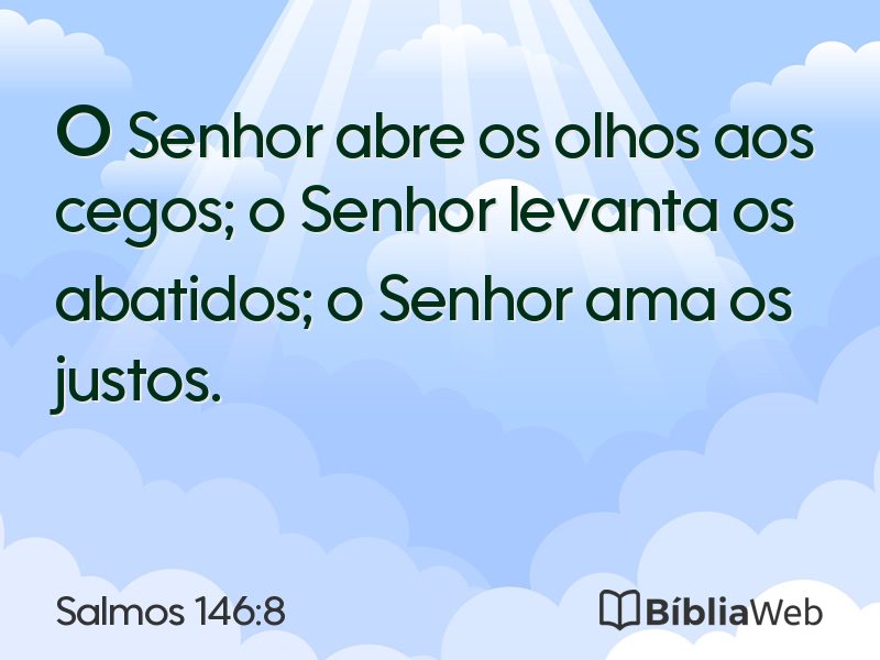 Salmos 146:8 em imagem para compartilhar