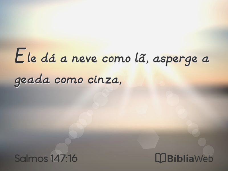 Salmos 147:16 em imagem para compartilhar