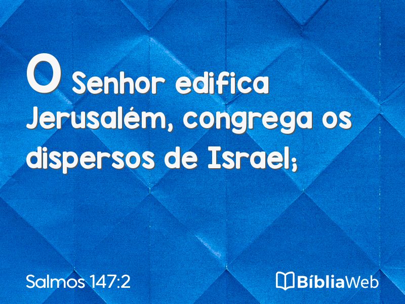 Salmos 147:2 em imagem para compartilhar