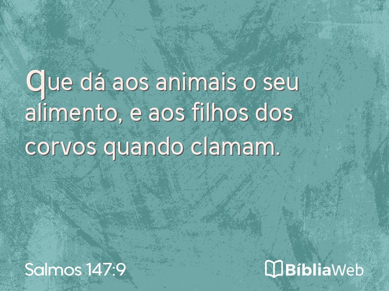 Salmos 147:9 em imagem para compartilhar