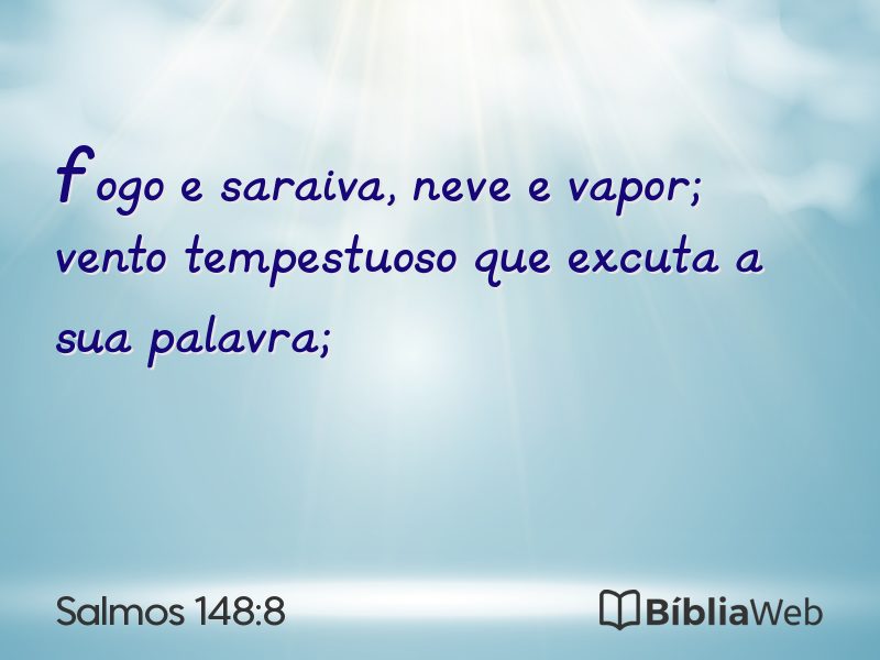 Salmos 148:8 em imagem para compartilhar