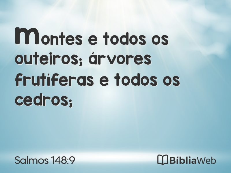 Salmos 148:9 em imagem para compartilhar