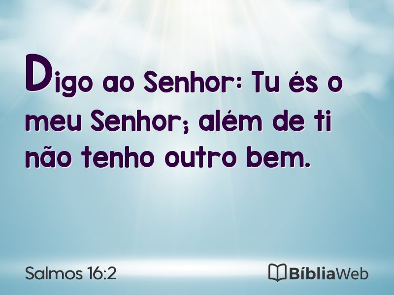 Salmos 16:2 em imagem para compartilhar