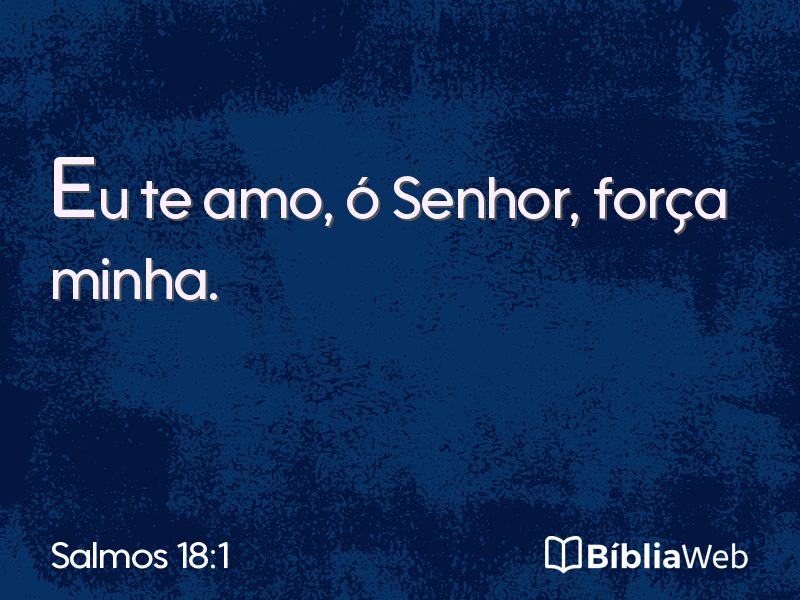 Salmos 18:1 em imagem para compartilhar